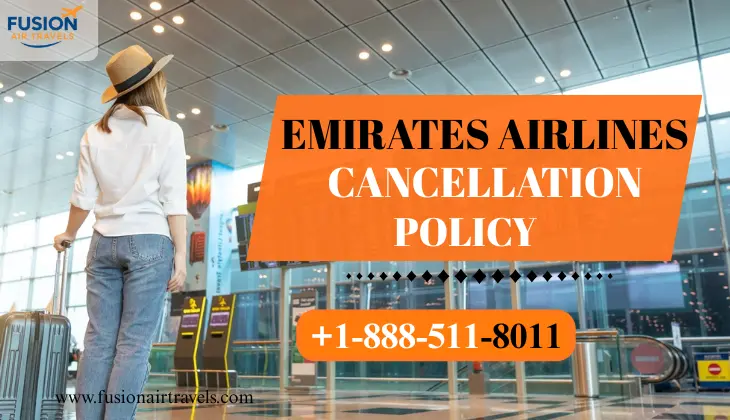 Emirates Airlines Cancellation Policy